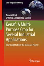 Kenaf: A Multi-Purpose Crop for Several Industrial Applications