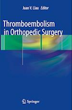 Thromboembolism in Orthopedic Surgery