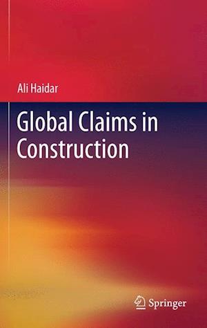 Global Claims in Construction