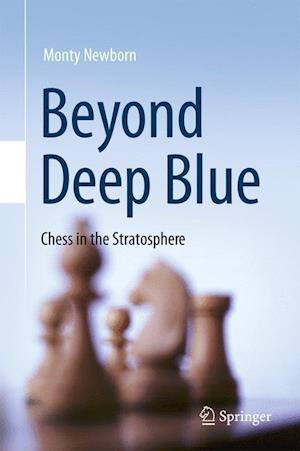 Beyond Deep Blue