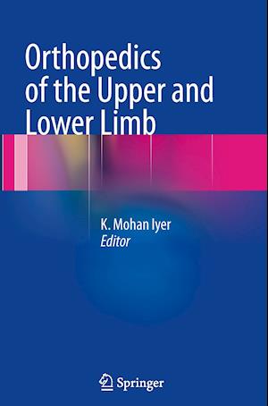 ORTHOPEDICS OF THE UPPER & LOW