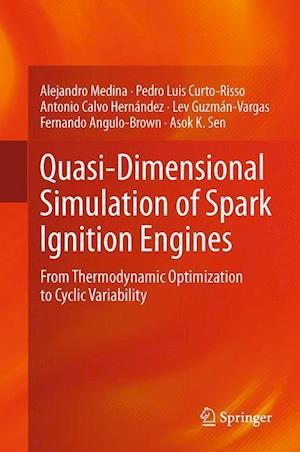 Quasi-Dimensional Simulation of Spark Ignition Engines