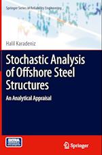 Stochastic Analysis of Offshore Steel Structures