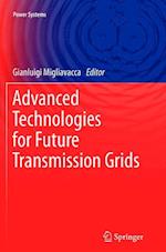 Advanced Technologies for Future Transmission Grids