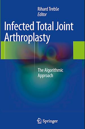 Infected Total Joint Arthroplasty