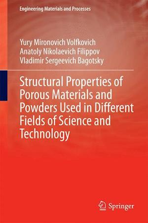 Structural Properties of Porous Materials and Powders Used in Different Fields of Science and Technology