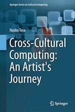 Cross-Cultural Computing: An Artist's Journey