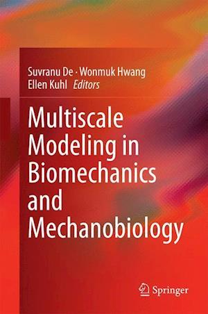 Multiscale Modeling in Biomechanics and Mechanobiology