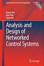 Analysis and Design of Networked Control Systems