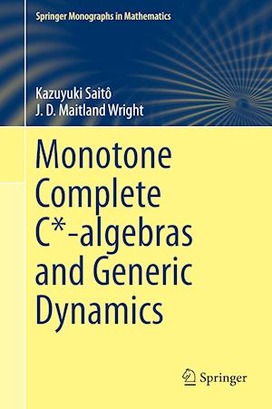 Monotone Complete C*-algebras and Generic Dynamics