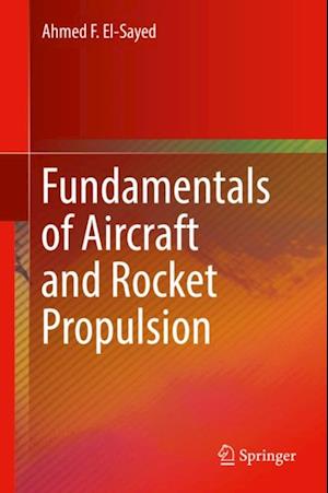 Fundamentals of Aircraft and Rocket Propulsion