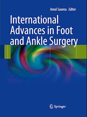 International Advances in Foot and Ankle Surgery