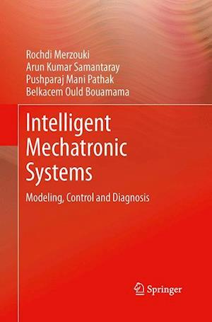 Intelligent Mechatronic Systems