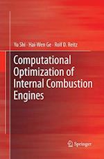 Computational Optimization of Internal Combustion Engines