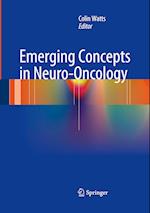 Emerging Concepts in Neuro-Oncology