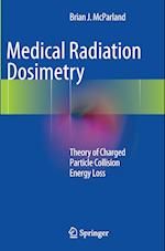 Medical Radiation Dosimetry