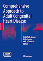 Comprehensive Approach to Adult Congenital Heart Disease