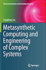 Metasynthetic Computing and Engineering of Complex Systems