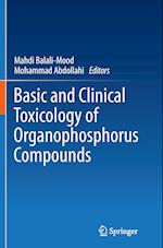 Basic and Clinical Toxicology of Organophosphorus Compounds