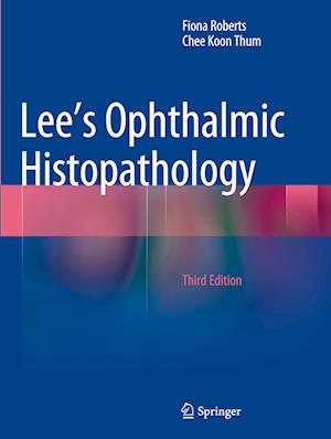 Lee's Ophthalmic Histopathology