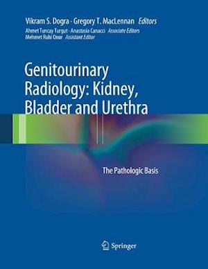 Genitourinary Radiology: Kidney, Bladder and Urethra