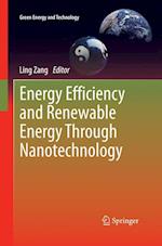 Energy Efficiency and Renewable Energy Through Nanotechnology