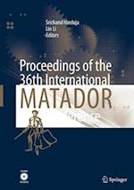 Proceedings of the 36th International MATADOR Conference