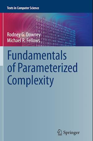 Fundamentals of Parameterized Complexity