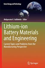 Lithium-ion Battery Materials and Engineering