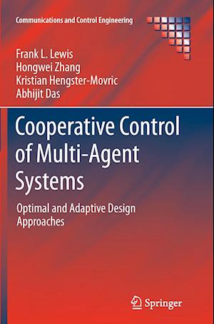 Cooperative Control of Multi-Agent Systems