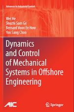 Dynamics and Control of Mechanical Systems in Offshore Engineering