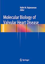 Molecular Biology of Valvular Heart Disease