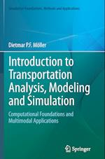 Introduction to Transportation Analysis, Modeling and Simulation