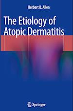 The Etiology of Atopic Dermatitis