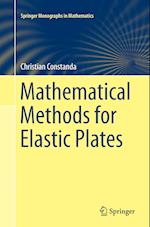 Mathematical Methods for Elastic Plates