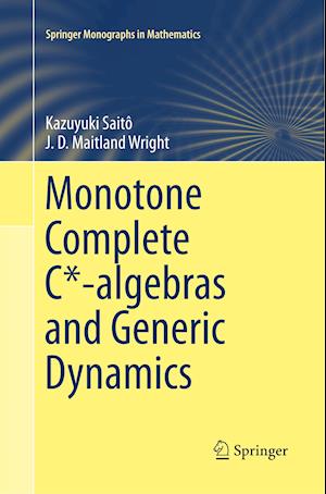 Monotone Complete C*-algebras and Generic Dynamics