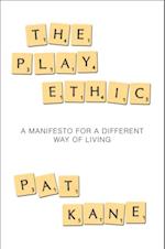 The Play Ethic