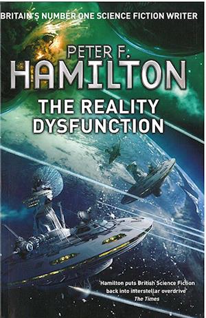 Reality Dysfunction, The (PB) - (1) Night´s Dawn Trilogy - A-format