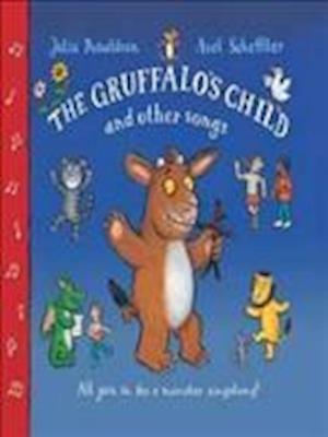 The Gruffalo's Child Song and Other Songs