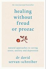 Healing Without Freud or Prozac