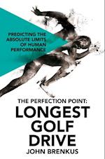 Perfection Point: Longest Golf Drive
