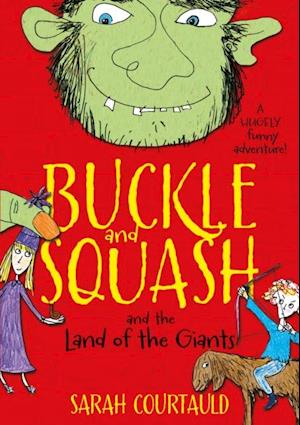 Buckle and Squash and the Land of the Giants