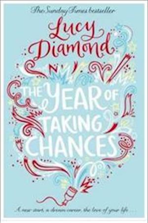 The Year of Taking Chances