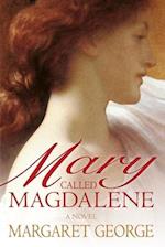 Mary, Called Magdalene