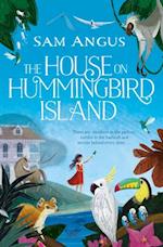 House on Hummingbird Island