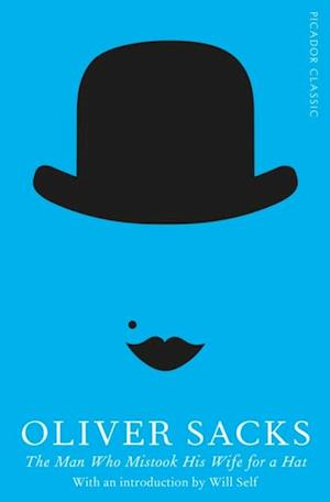 Få Man Mistook His Wife a Hat af Oliver Sacks e-bog i ePub på engelsk - 9781447275411