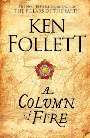 Column of Fire, A (PB) - (3) The Kingsbridge Novels - B-format