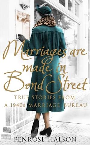 Marriages Are Made in Bond Street