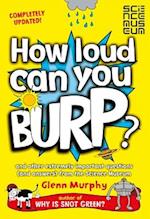 How Loud Can You Burp?