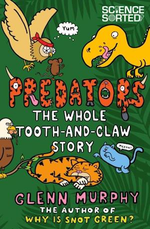 Predators: The Whole Tooth and Claw Story